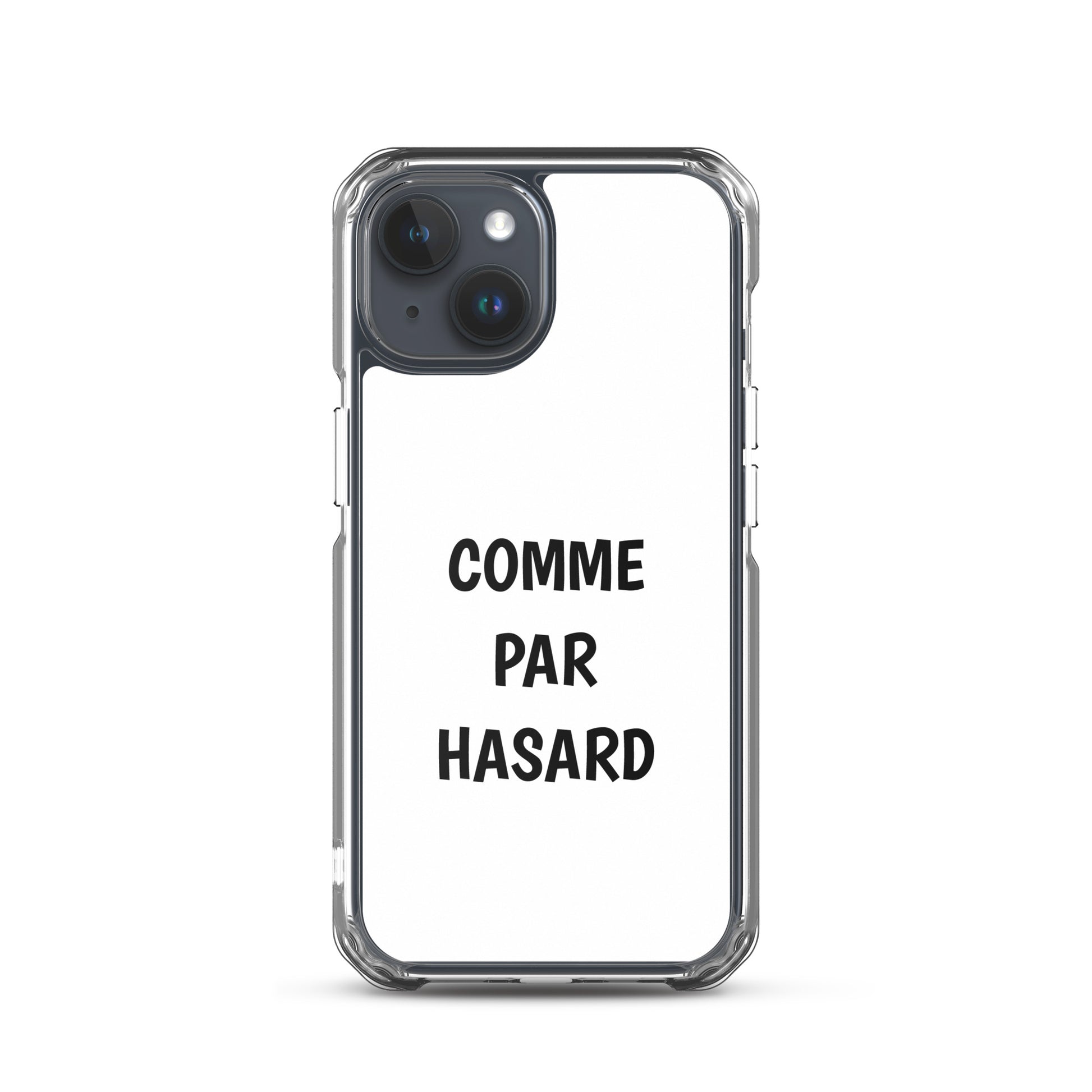 Coque iPhone Comme par hasard iPhone 15 - Sedurro