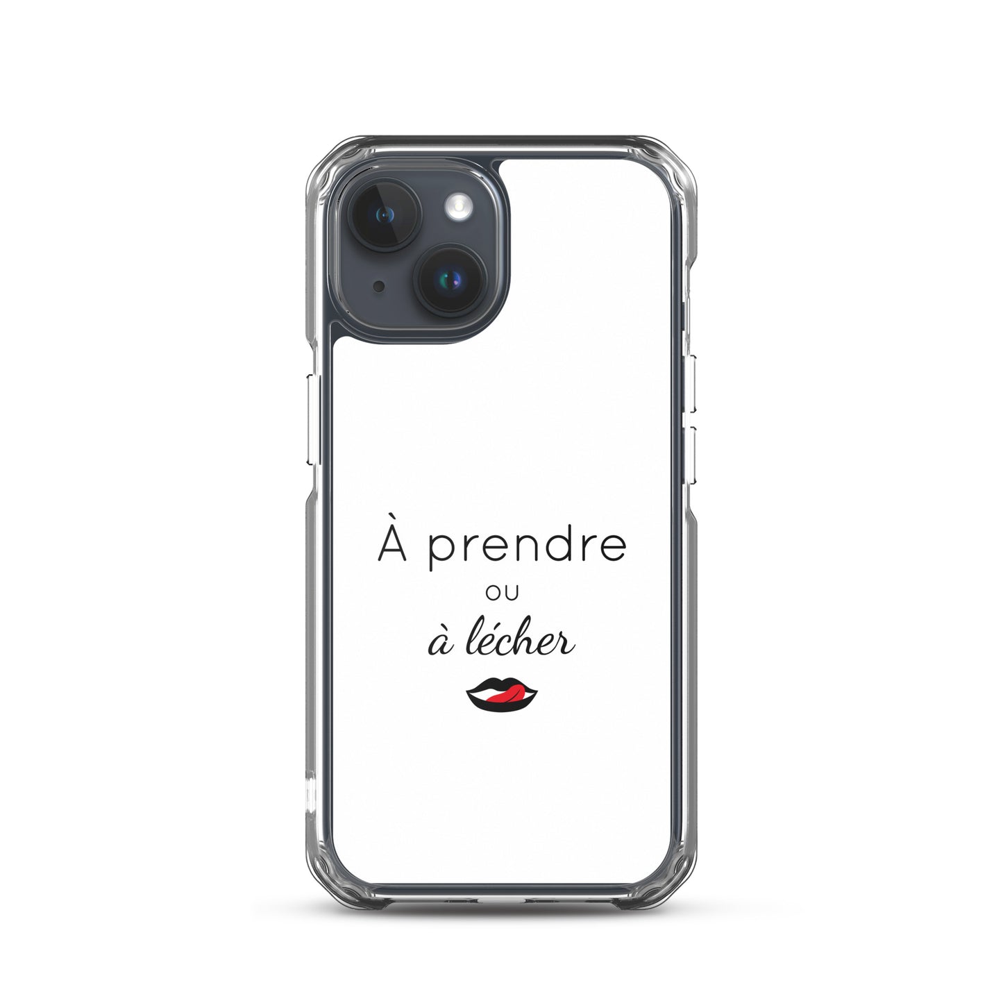Coque iPhone À prendre ou à lécher iPhone 15 - Sedurro