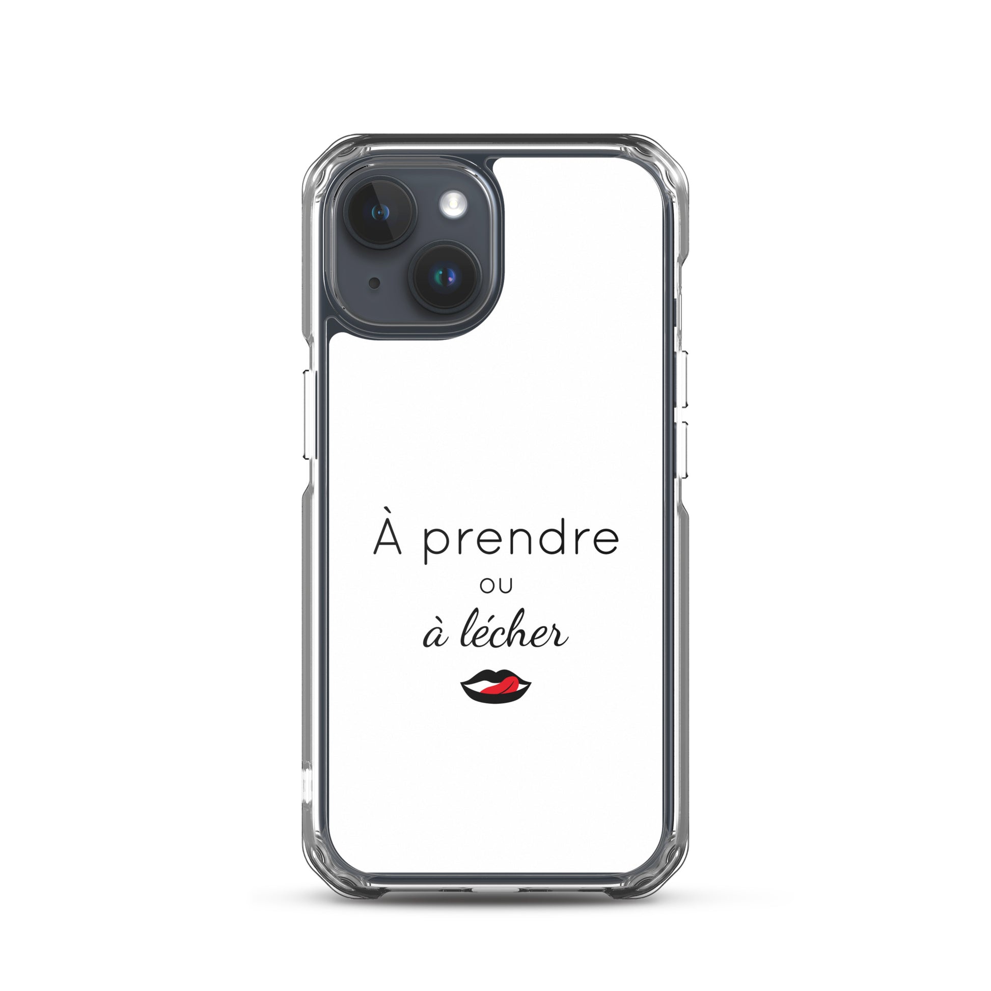 Coque iPhone À prendre ou à lécher iPhone 15 - Sedurro