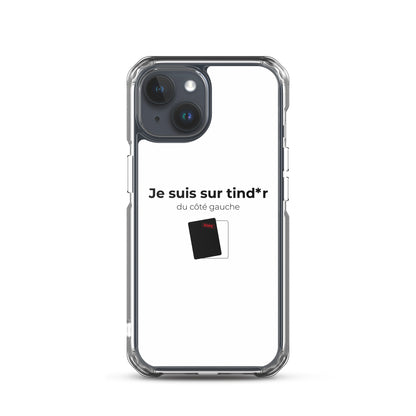 Coque iPhone Je suis sur tind*r du côté gauche iPhone 15 - Sedurro