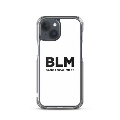 Coque iPhone BLM Bang Local Milfs - Sedurro