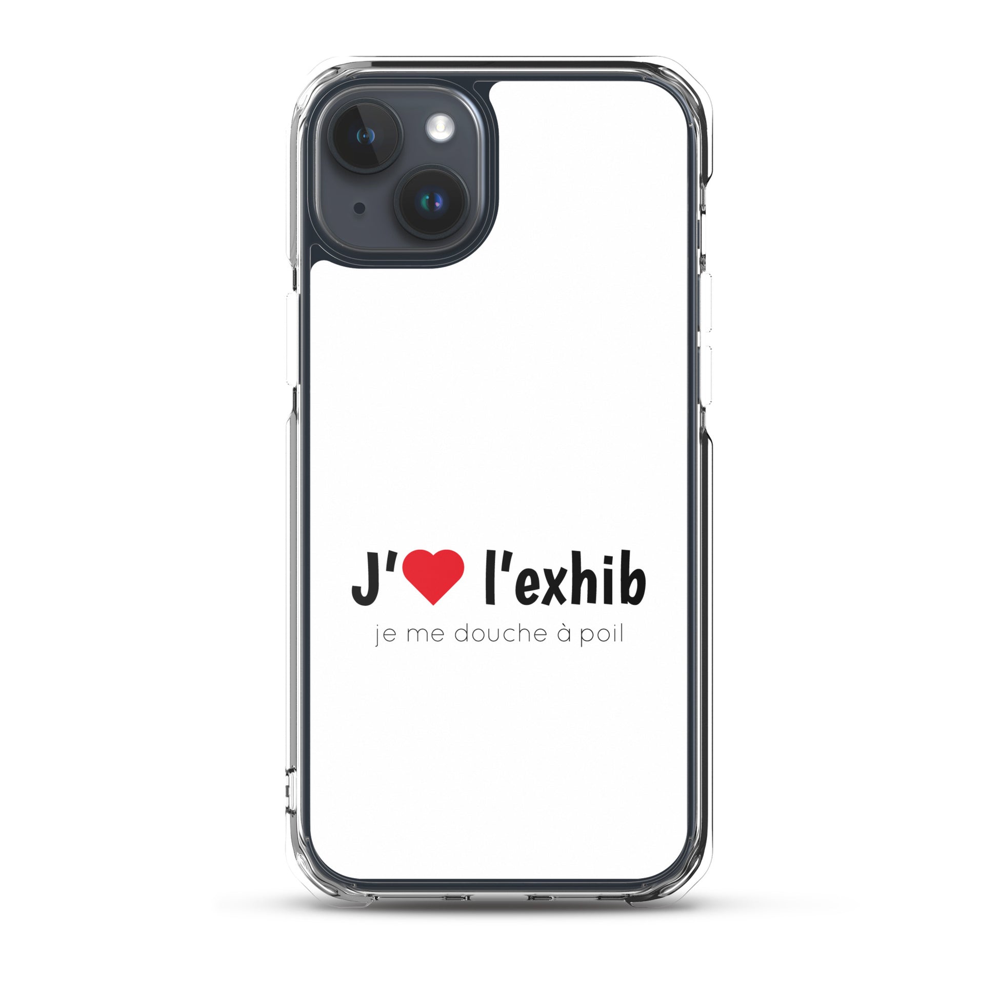 Coque iPhone J'aime l'exhib je me douche à poil iPhone 15 Plus - Sedurro
