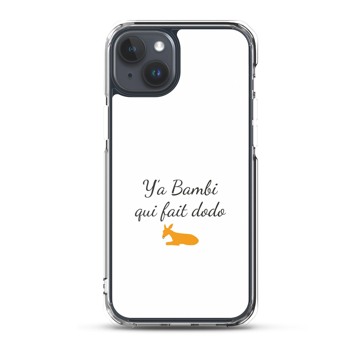 Coque iPhone Y'a bambi qui fait dodo iPhone 15 Plus - Sedurro