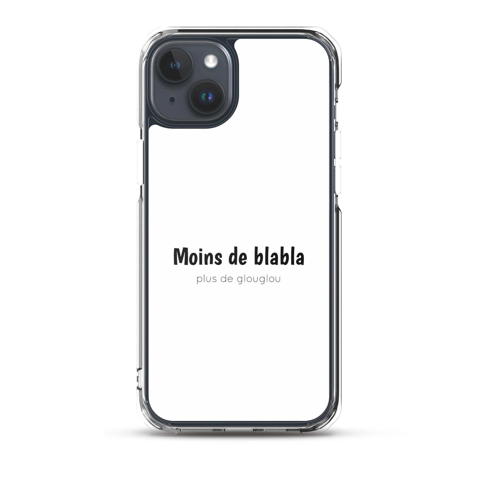Coque iPhone Moins de blabla plus de glouglou iPhone 15 Plus - Sedurro