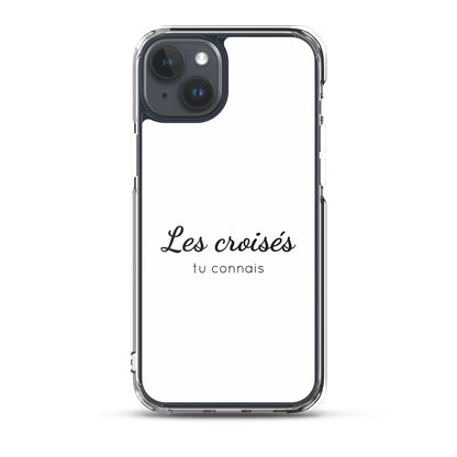 Coque iPhone Les croisés tu connais iPhone 15 Plus - Sedurro