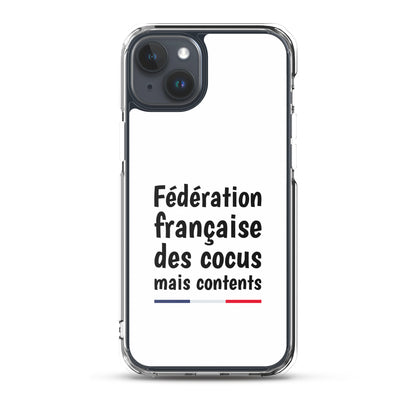 Coque iPhone Fédération française des cocus mais contents iPhone 15 Plus - Sedurro