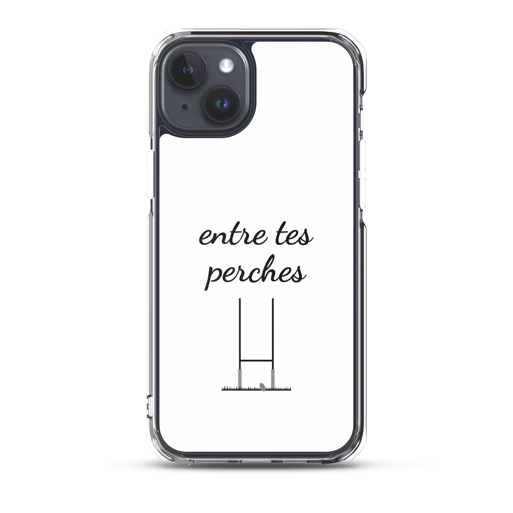 Coque iPhone Entre tes perches iPhone 15 Plus - Sedurro