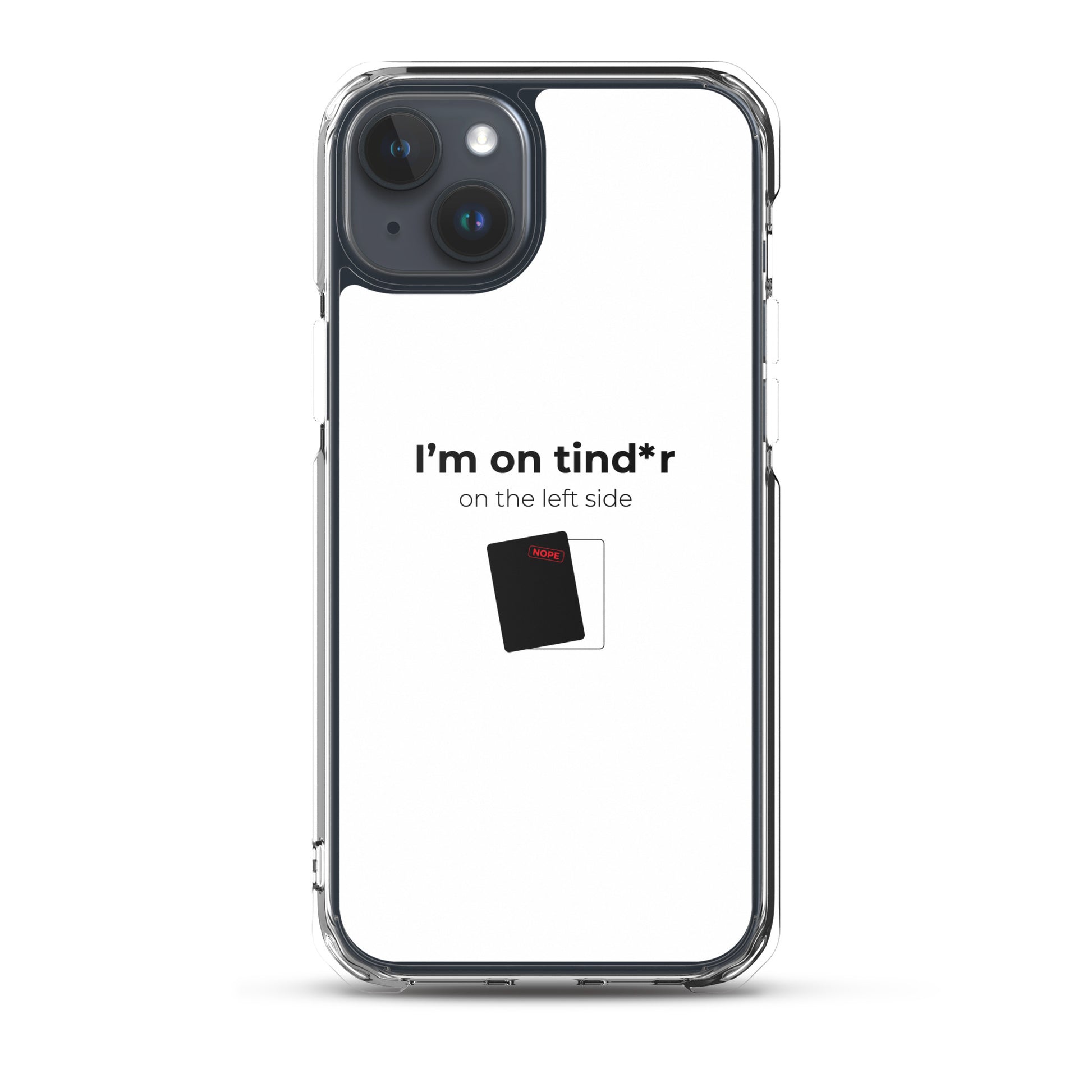 Coque iPhone I'm on tind*r on the left side iPhone 15 Plus - Sedurro
