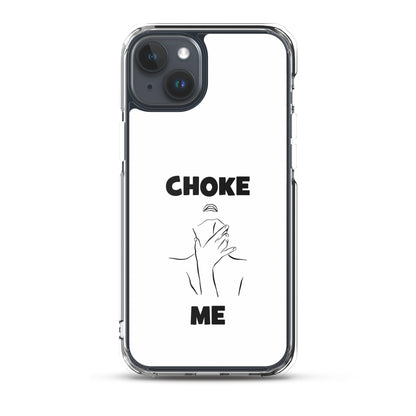 Coque iPhone Choke me - Sedurro