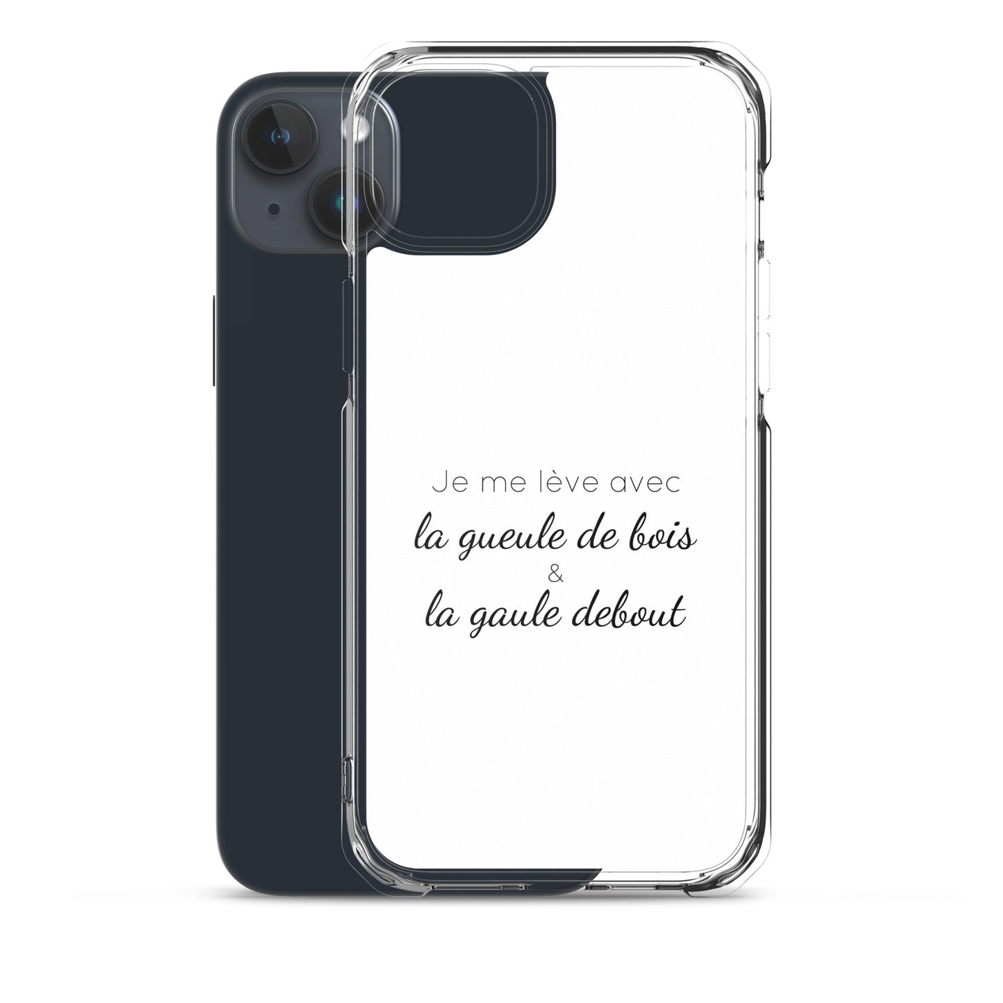 Coque iPhone Je me lève avec la gueule de bois et la gaule debout - Sedurro