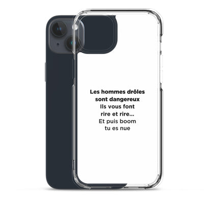 Coque iPhone Les hommes drôles sont dangereux - Sedurro