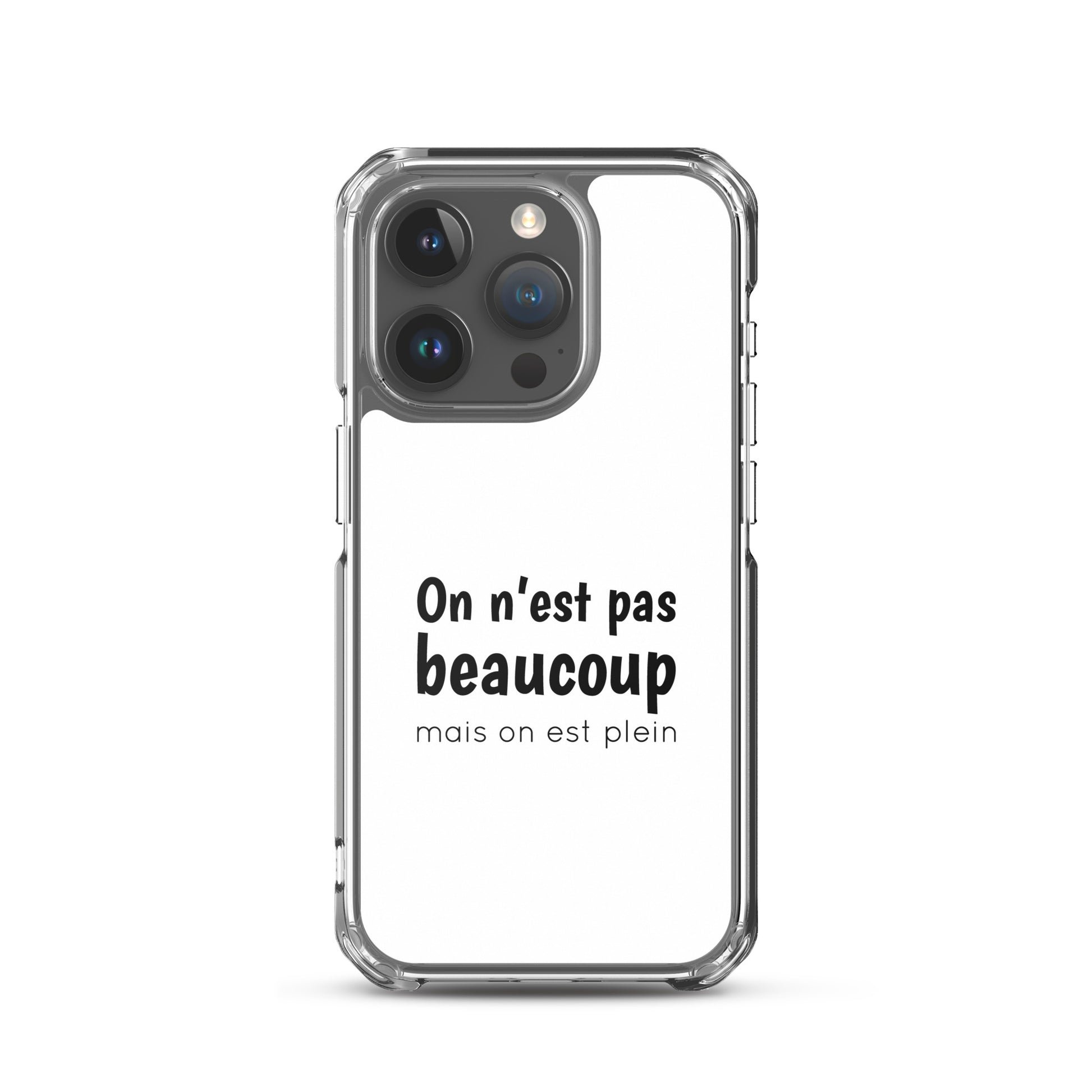 Coque iPhone On n'est pas beaucoup mais on est plein iPhone 15 Pro - Sedurro