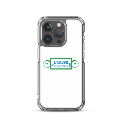 Coque iPhone L'amour est dans le prix iPhone 15 Pro - Sedurro