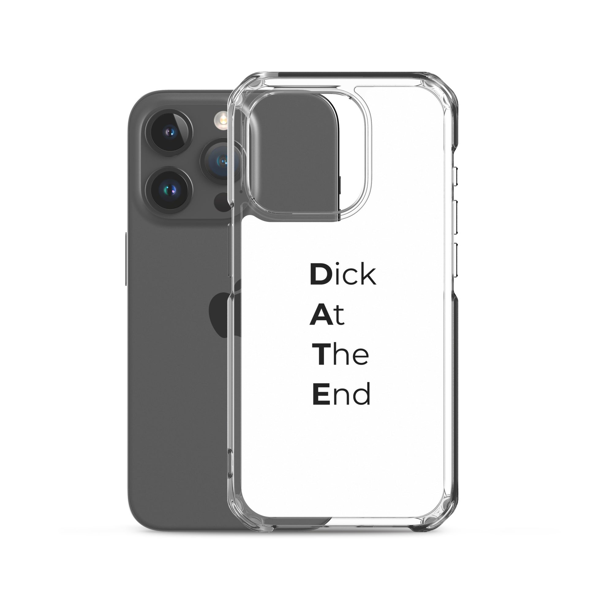 Coque iPhone Date Dick At The End - Sedurro