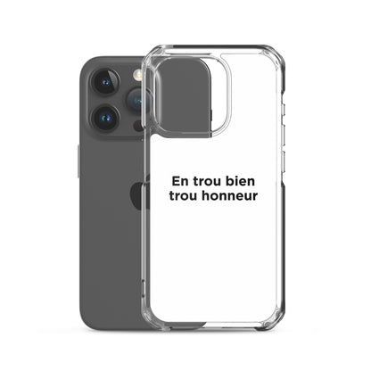 Coque iPhone En trou bien trou honneur - Sedurro
