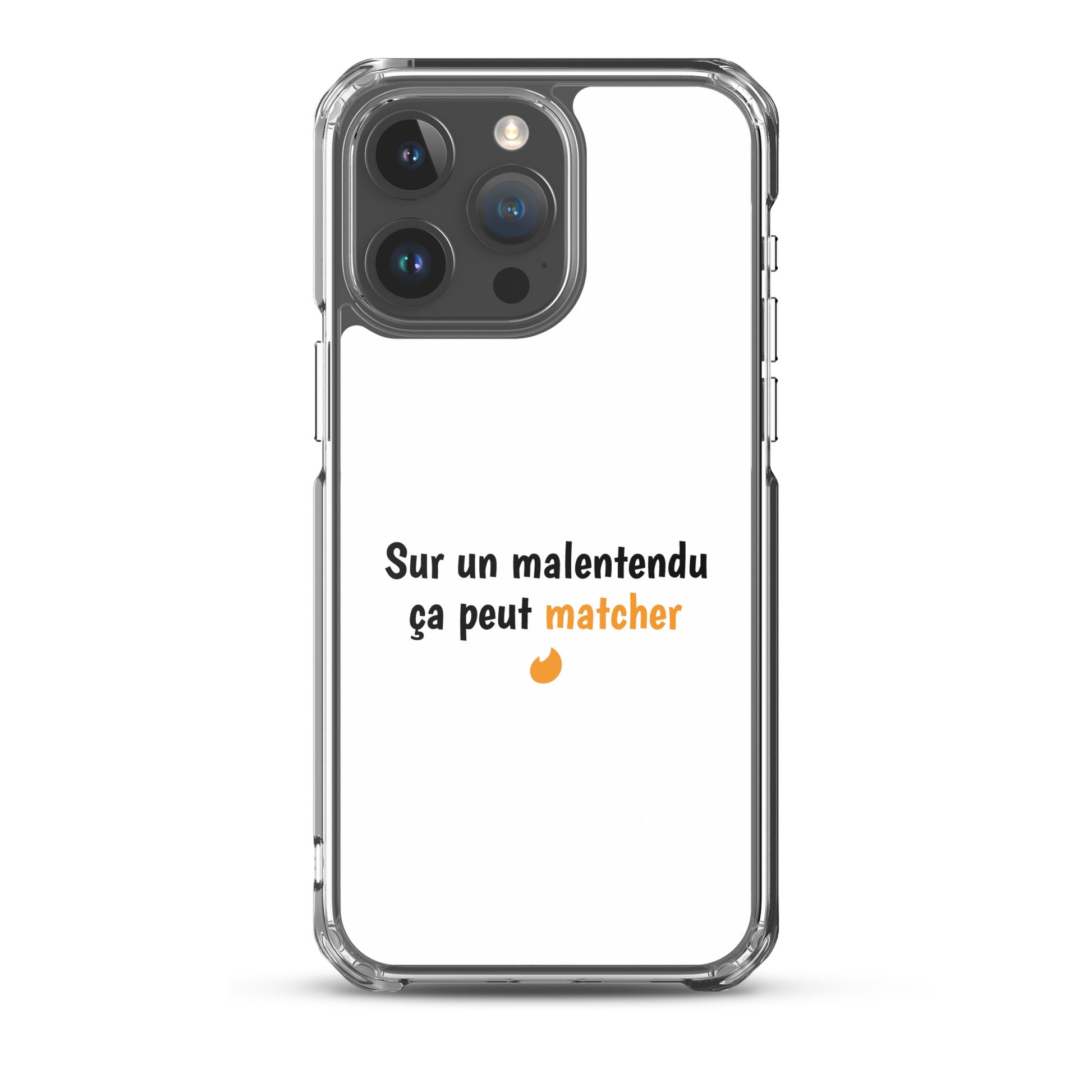 Coque iPhone Sur un malentendu ça peut matcher iPhone 15 Pro Max - Sedurro