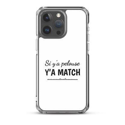 Coque iPhone Si y'a pelouse y'a match - Sedurro