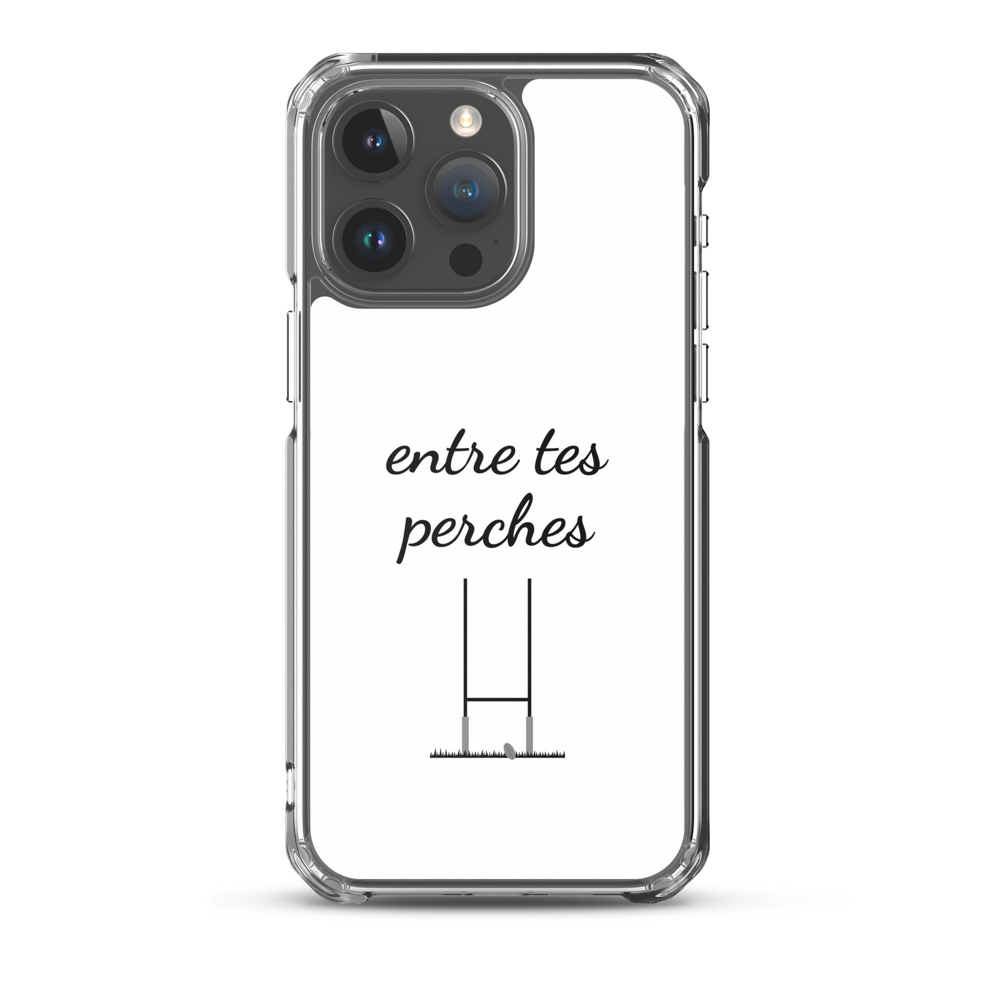 Coque iPhone Entre tes perches iPhone 15 Pro Max - Sedurro