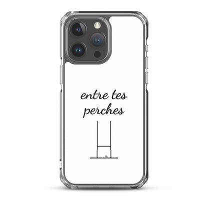Coque iPhone Entre tes perches iPhone 15 Pro Max - Sedurro