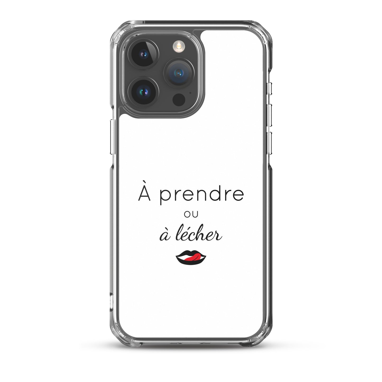 Coque iPhone À prendre ou à lécher iPhone 15 Pro Max - Sedurro