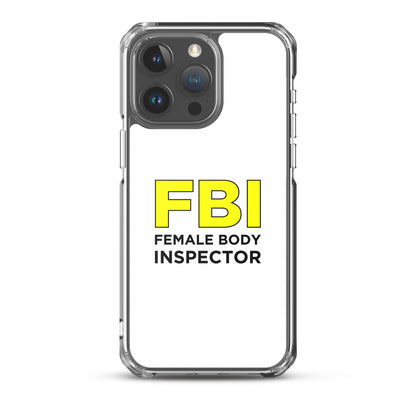 Coque iPhone FBI Female Body Inspector - Sedurro