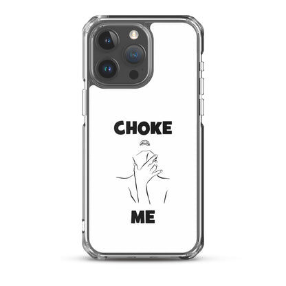 Coque iPhone Choke me - Sedurro