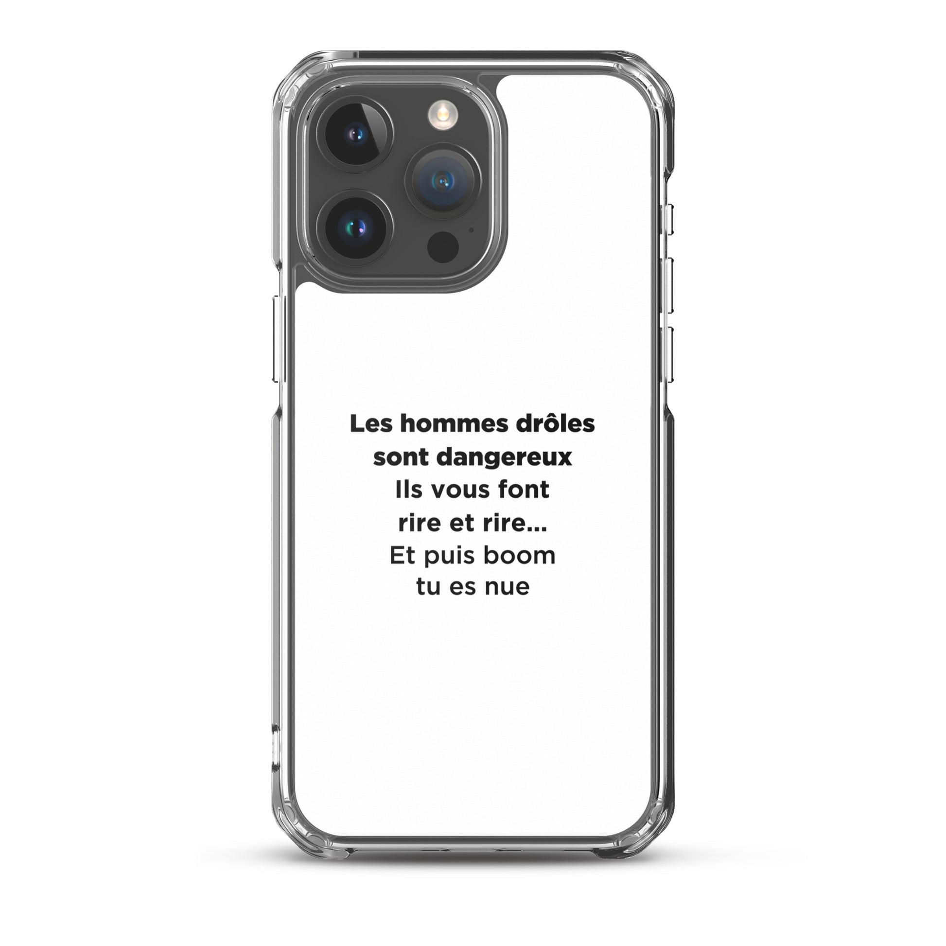 Coque iPhone Les hommes drôles sont dangereux - Sedurro