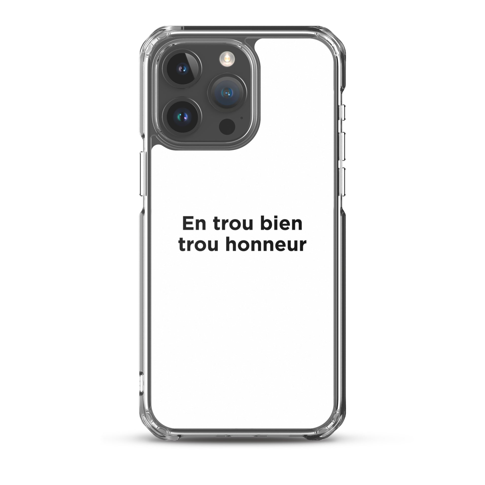 Coque iPhone En trou bien trou honneur - Sedurro