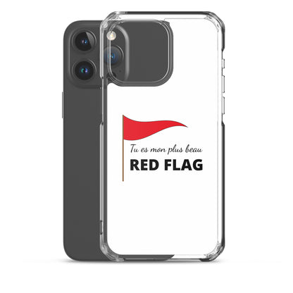 Coque iPhone Tu es mon plus beau red flag - Sedurro