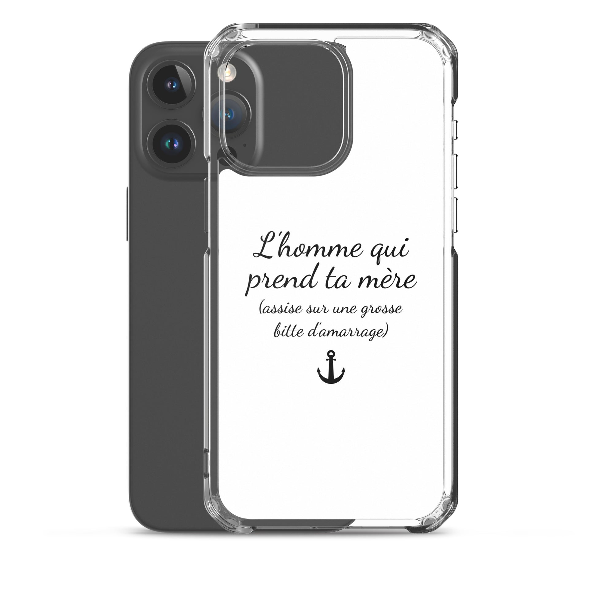 Coque iPhone L'homme qui prend ta mère assise sur une grosse bitte d'amarrage - Sedurro