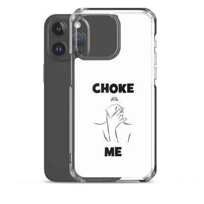 Coque iPhone Choke me - Sedurro