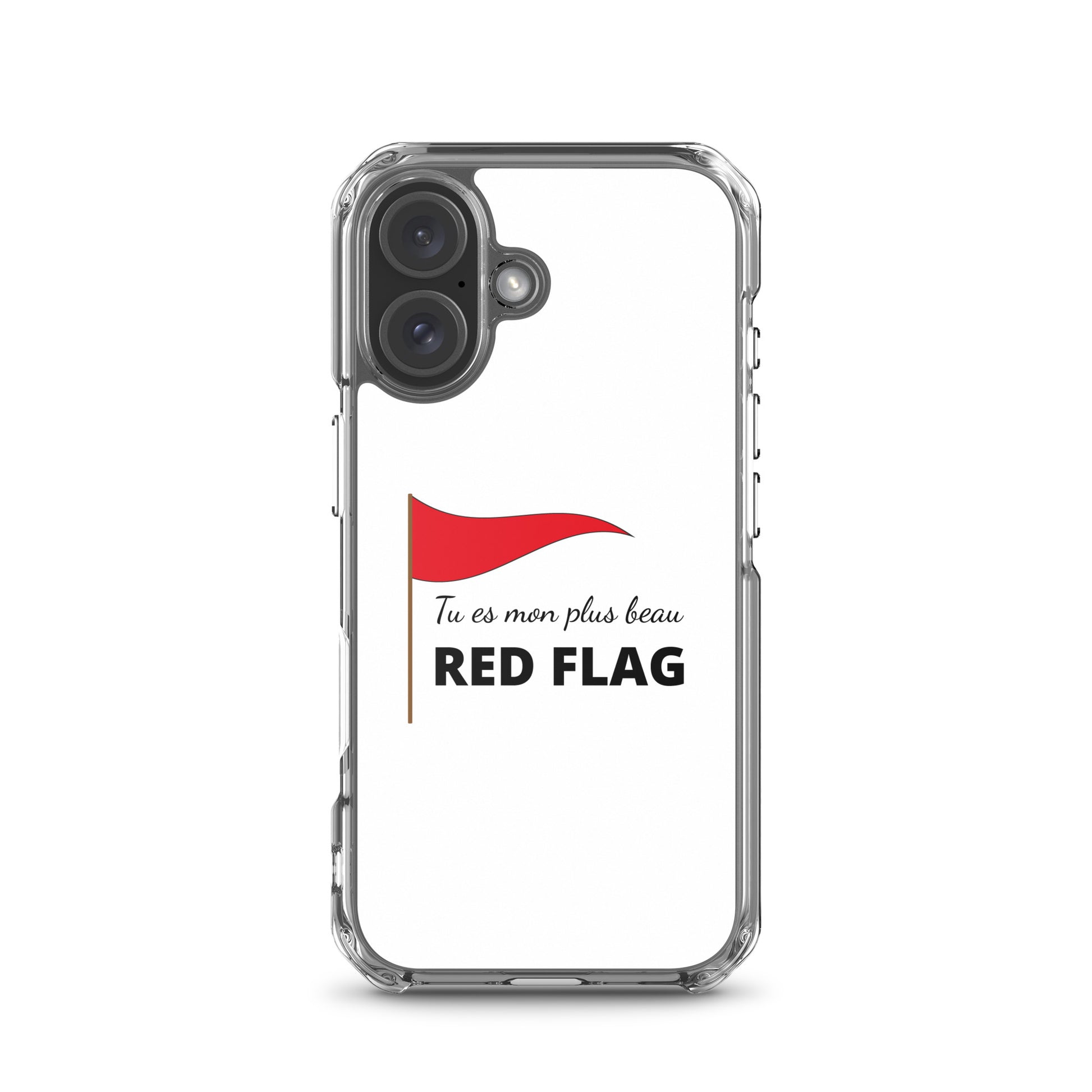 Coque iPhone Tu es mon plus beau red flag iPhone 16 - Sedurro