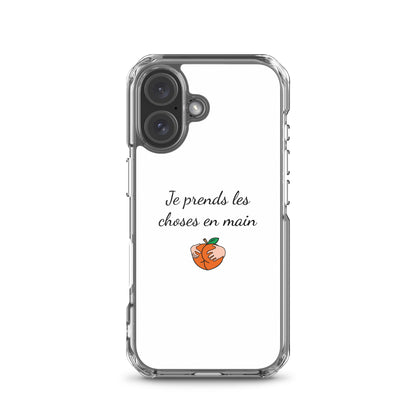Coque iPhone Je prends les choses en main iPhone 16 - Sedurro