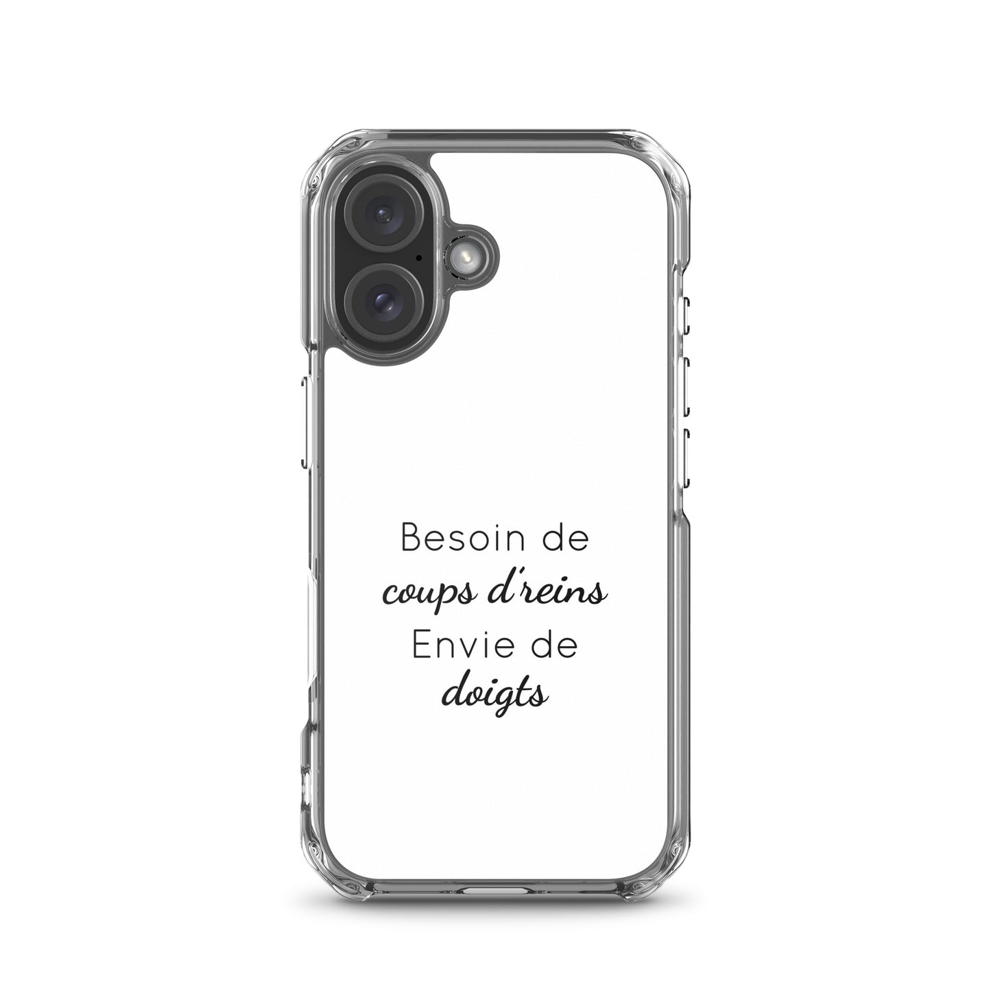 Coque iPhone Besoin de coups de reins envie de doigts iPhone 16 - Sedurro