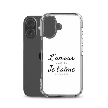 Coque iPhone L'amour c'est du je t'aime en liquide - Sedurro