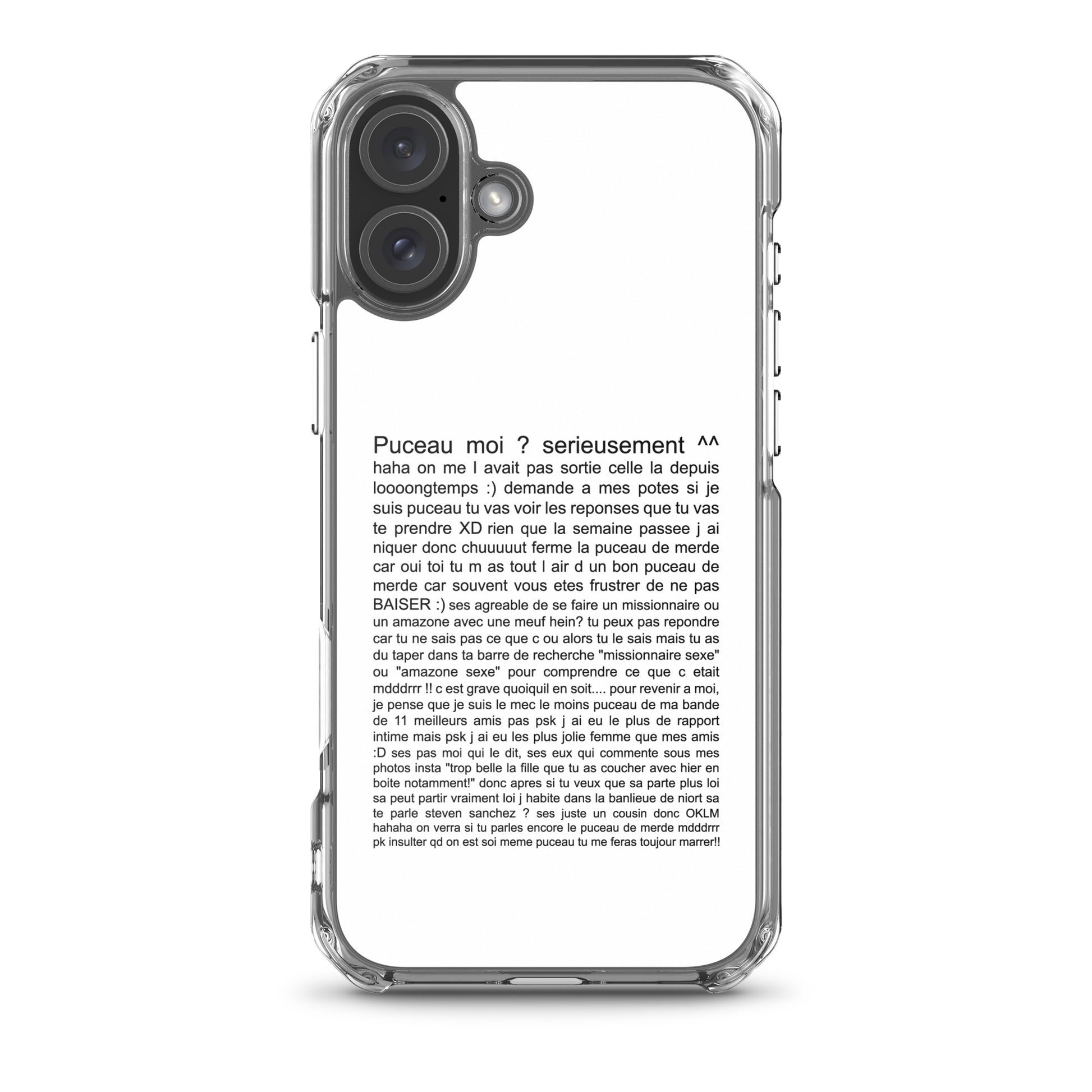 Coque iPhone Puceau moi on me l'avait pas sorti depuis longtemps iPhone 16 Plus - Sedurro