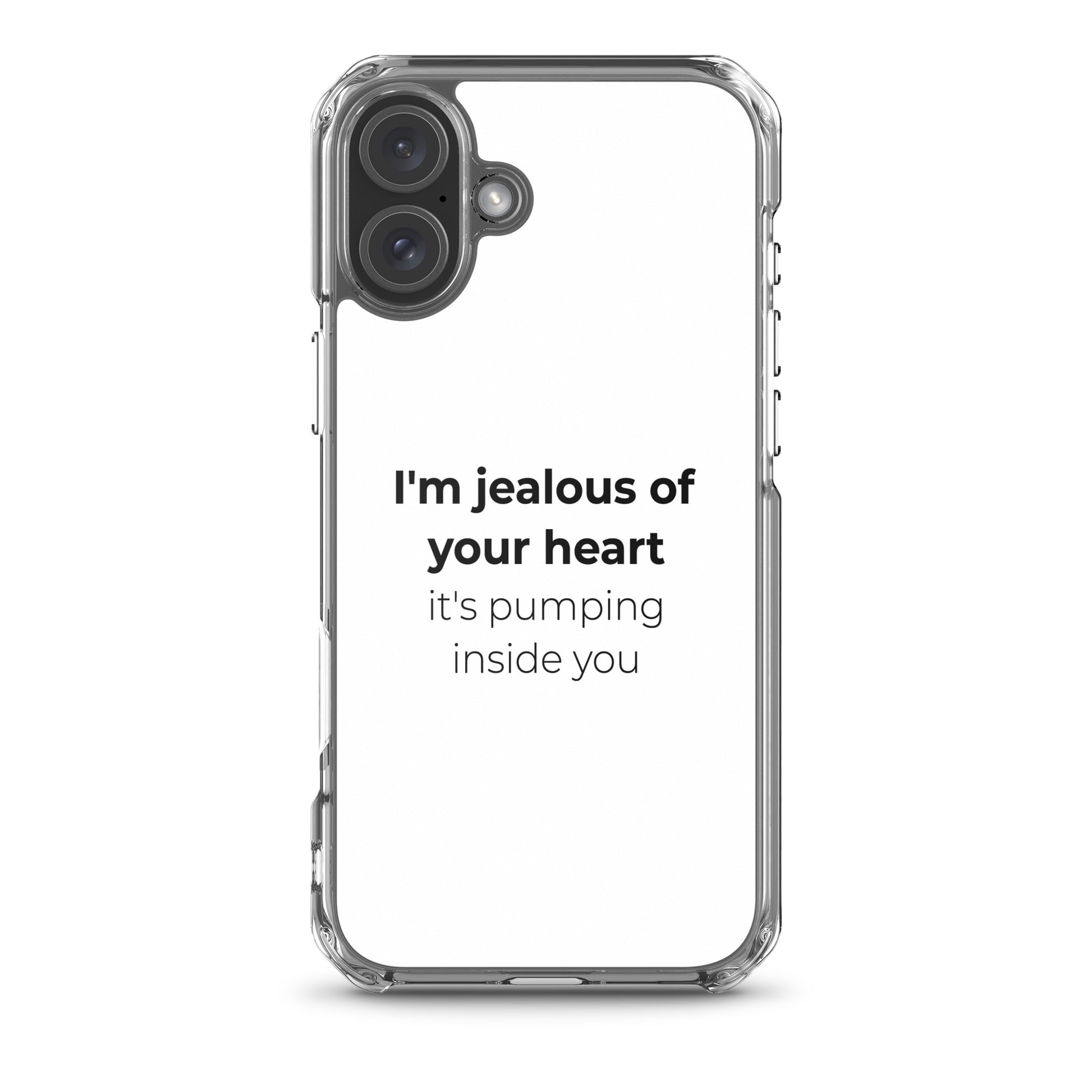 Coque iPhone I'm jealous of your heart it's pumping inside you - Sedurro