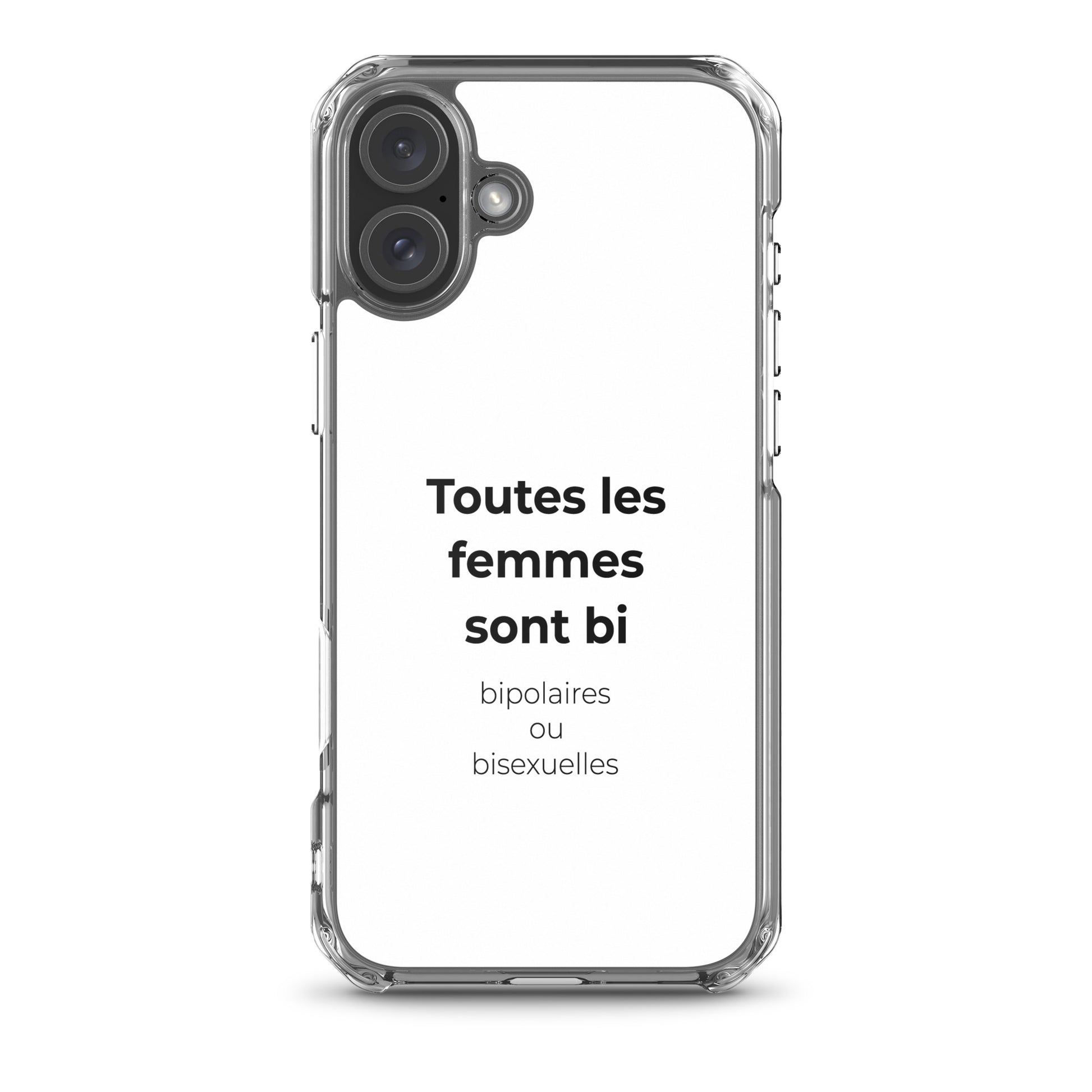 Coque iPhone Toutes les femmes sont bi bipolaires ou bisexuelles iPhone 16 Plus - Sedurro