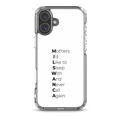 Coque iPhone MILSWANCA Mothers I'd like to sleep with and never call again - Sedurro