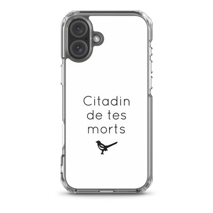 Coque iPhone Citadin de tes morts iPhone 16 Plus - Sedurro