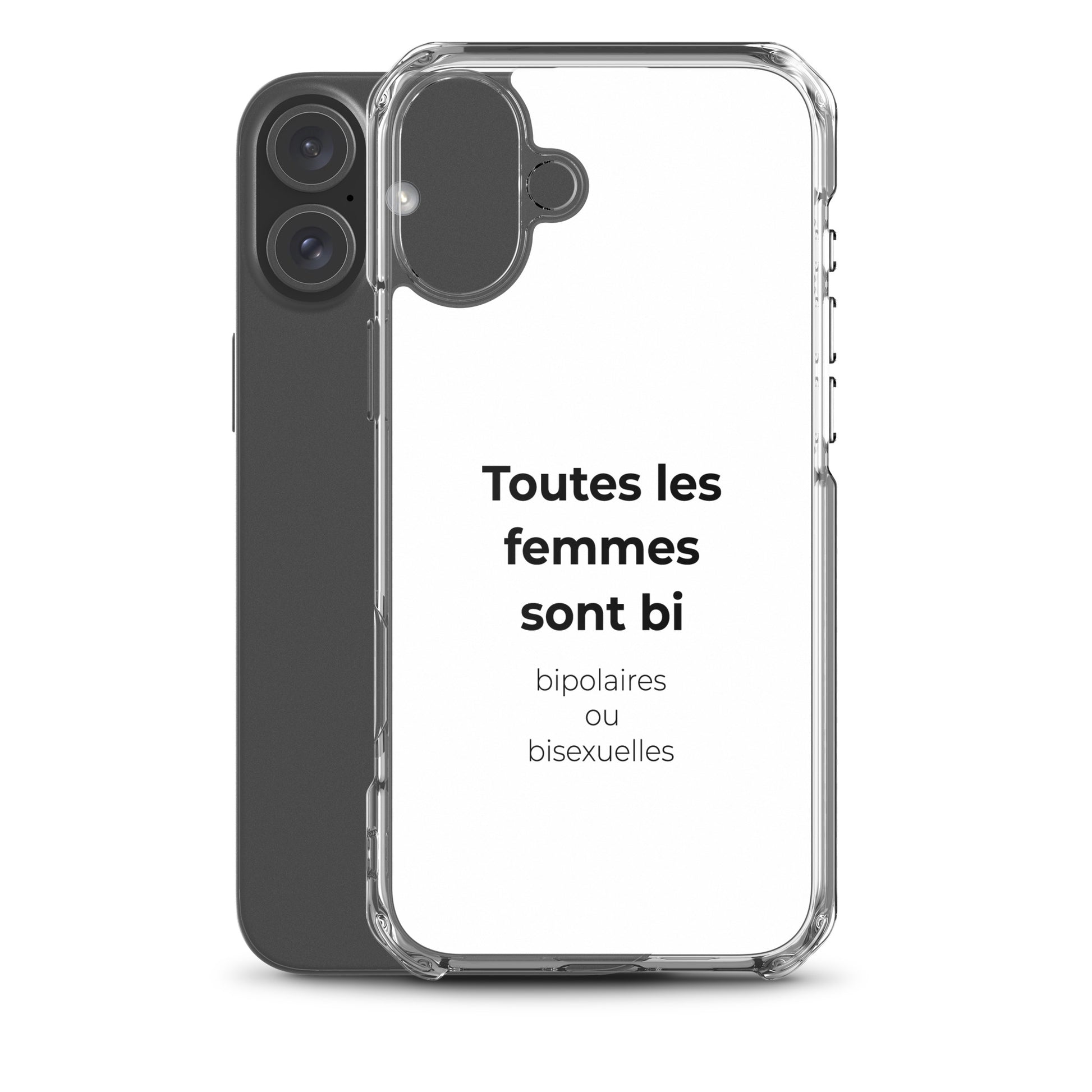 Coque iPhone Toutes les femmes sont bi bipolaires ou bisexuelles - Sedurro
