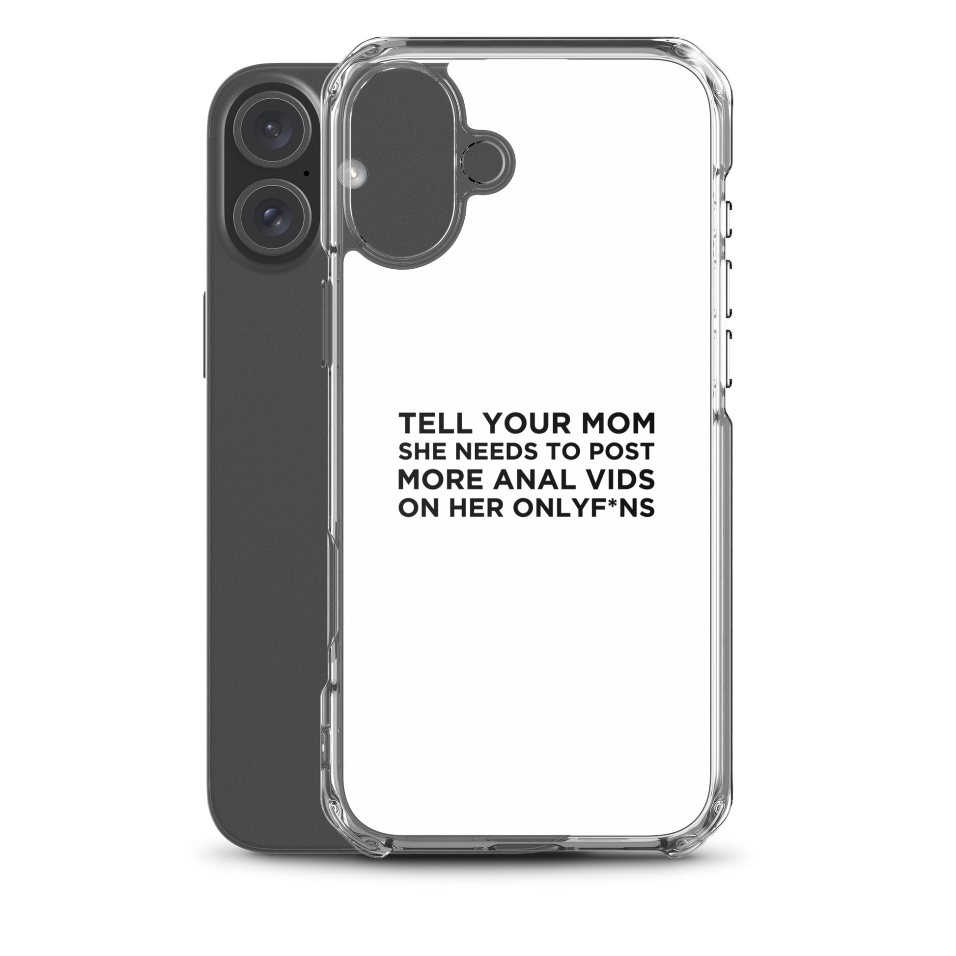 Coque iPhone Tell your mom she needs to post more anal vids on her onlyf*ns - Sedurro