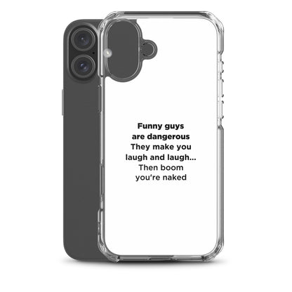 Coque iPhone Funny guys are dangerous - Sedurro