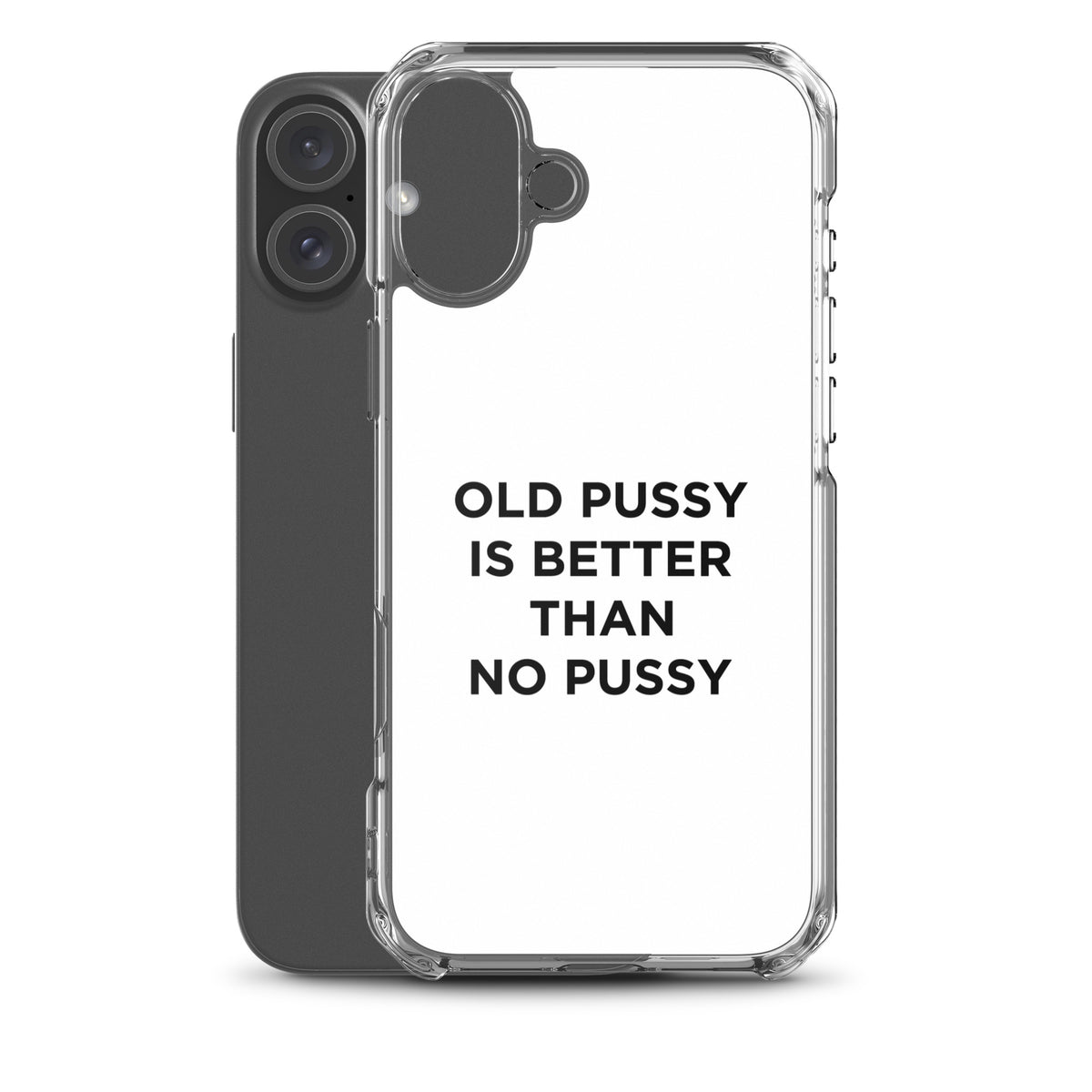 Coque iPhone Old pussy is better than no pussy - Sedurro