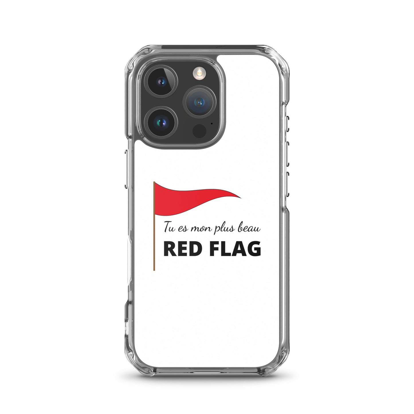 Coque iPhone Tu es mon plus beau red flag iPhone 16 Pro - Sedurro