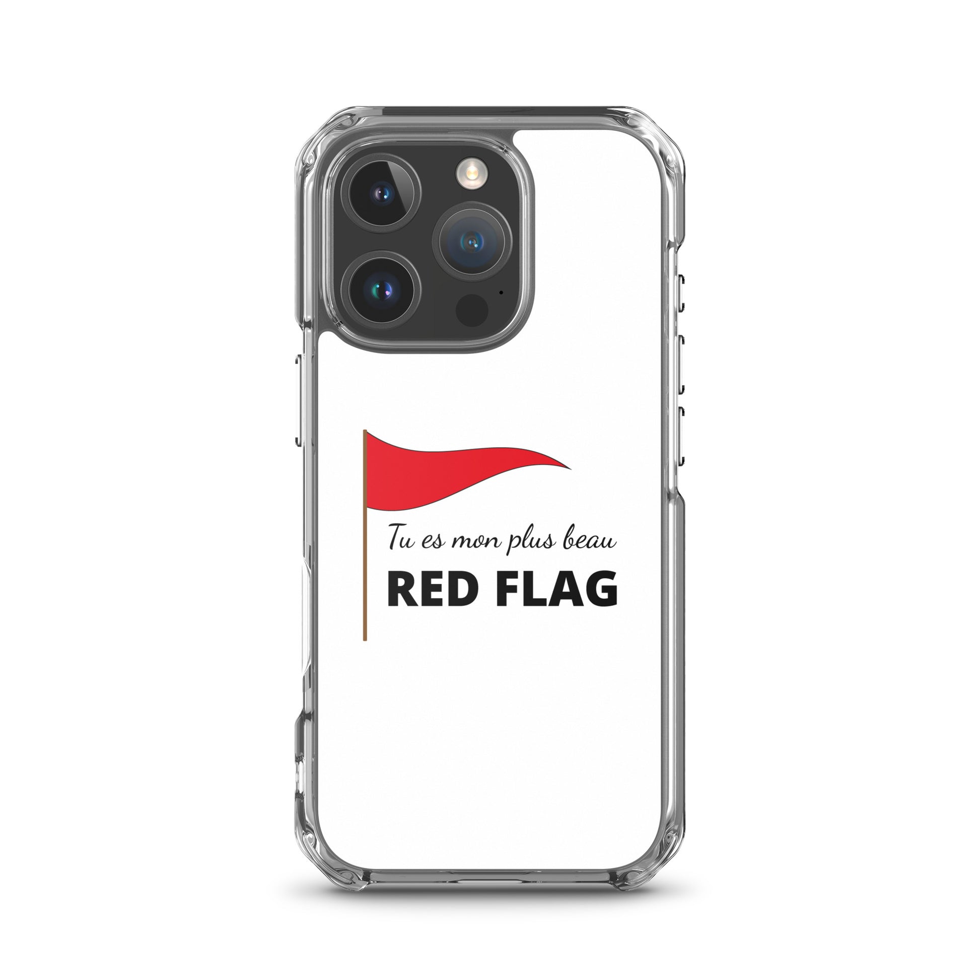 Coque iPhone Tu es mon plus beau red flag iPhone 16 Pro - Sedurro