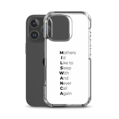 Coque iPhone MILSWANCA Mothers I'd like to sleep with and never call again - Sedurro