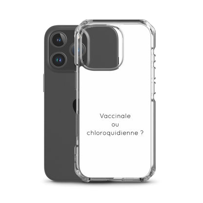 Coque iPhone Vaccinale ou chloroquidienne - Sedurro