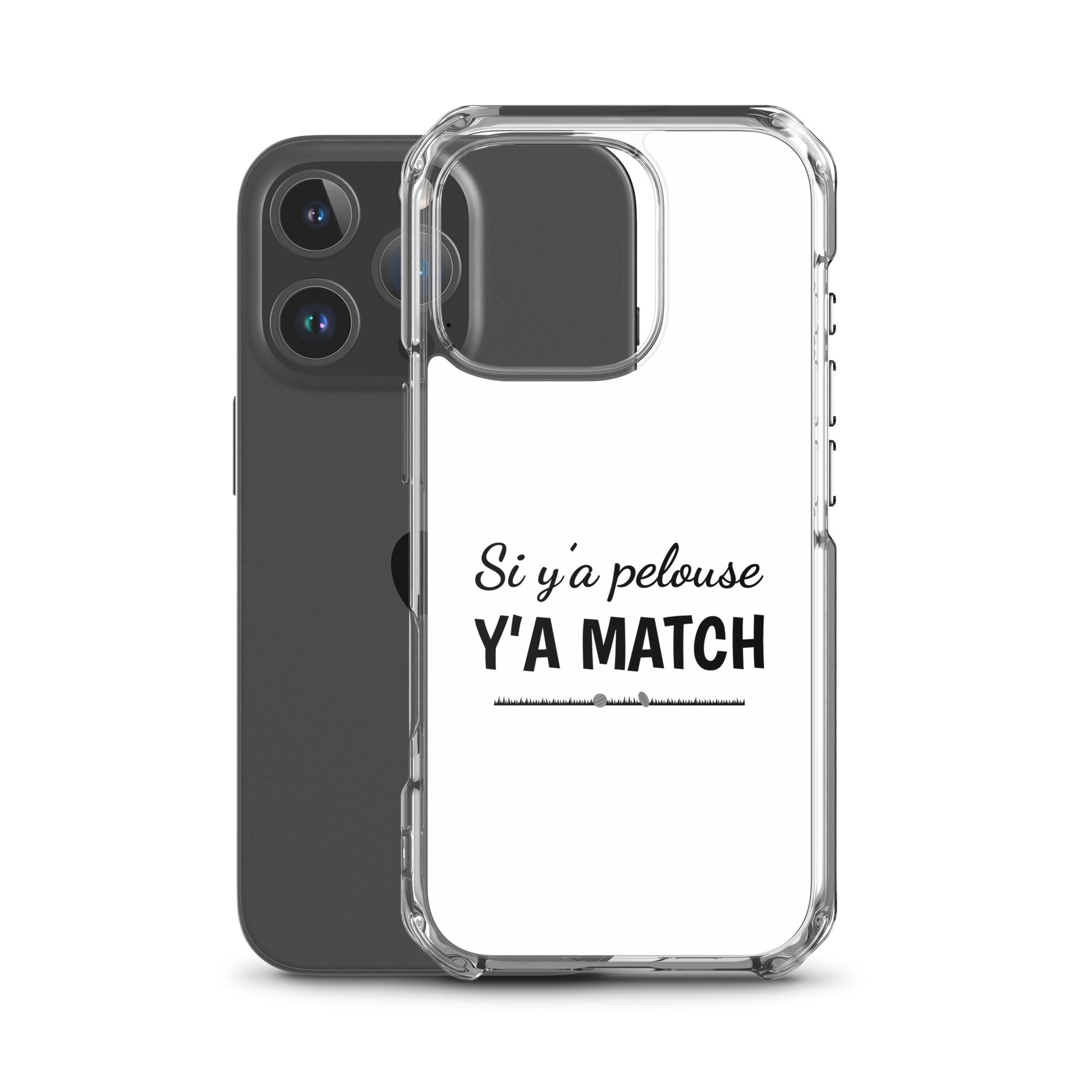Coque iPhone Si y'a pelouse y'a match - Sedurro