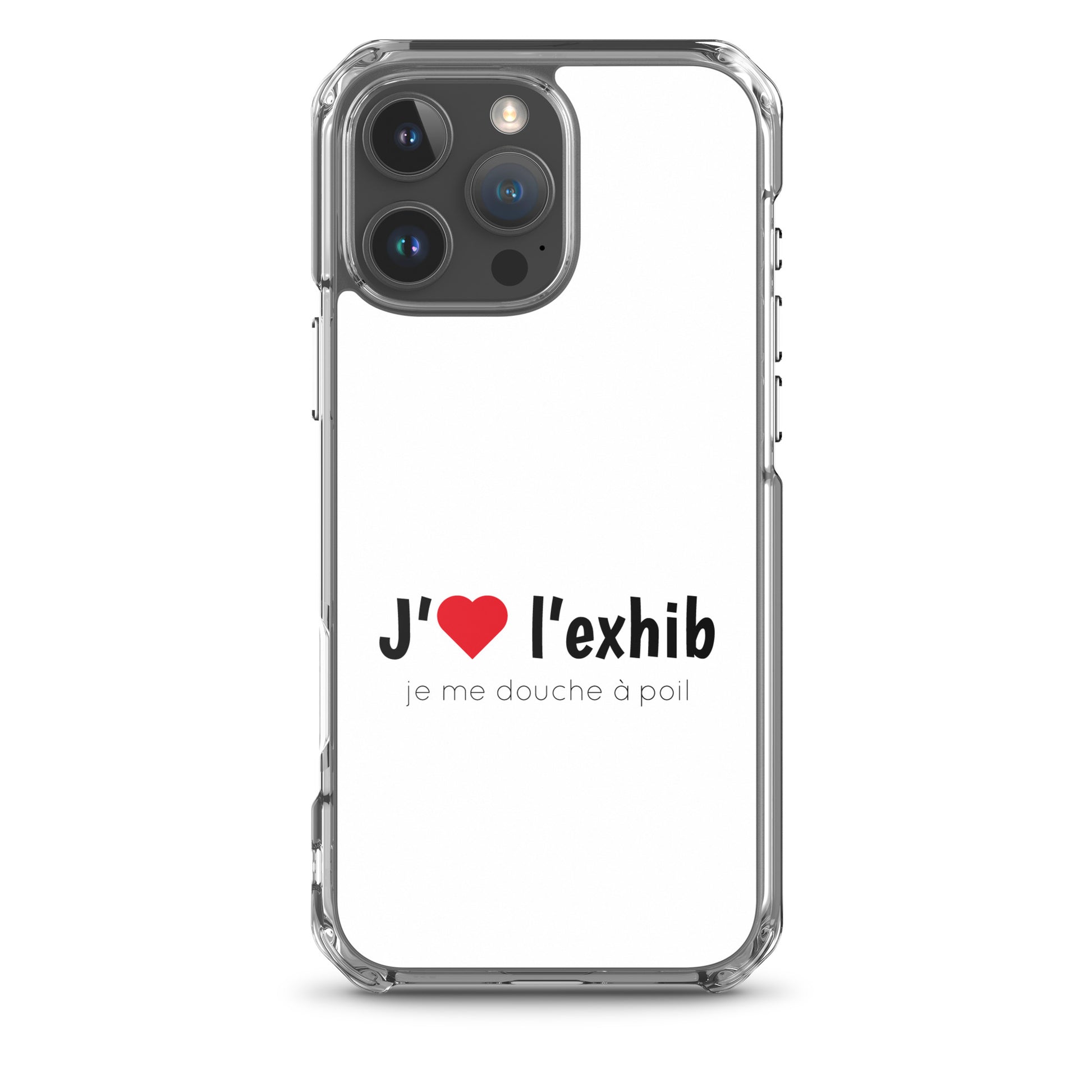Coque iPhone J'aime l'exhib je me douche à poil iPhone 16 Pro Max - Sedurro